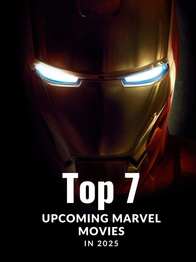 Top 7 Upcoming Marvel Movies