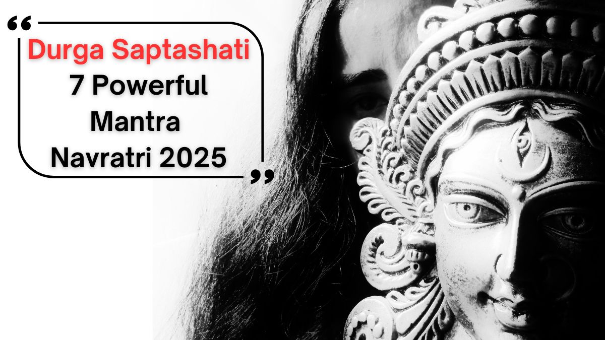 Durga Saptashati 7 Powerful Mantra Navratri 2025