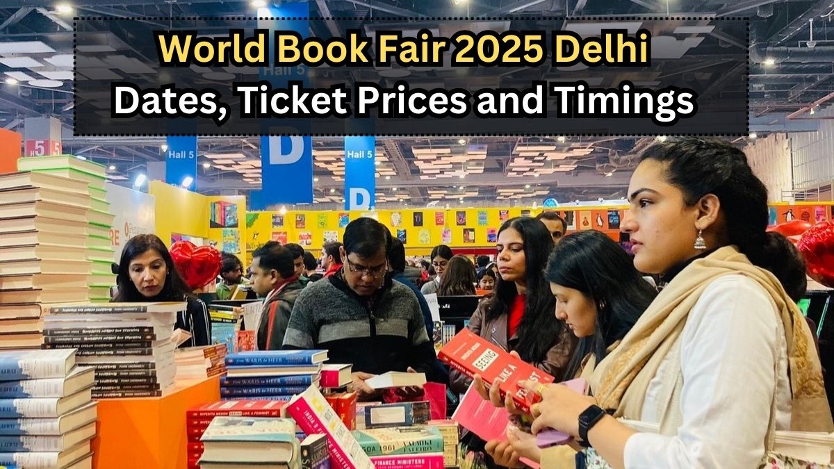 World Book Fair 2025 Delhi: Dates, Ticket Prices and Timings