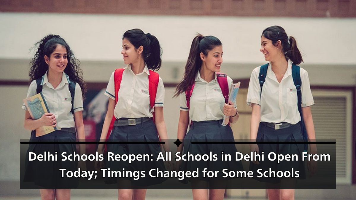 delhi schools reopen today