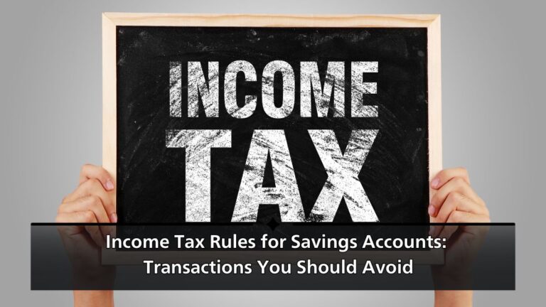 income tax rules for savings accounts