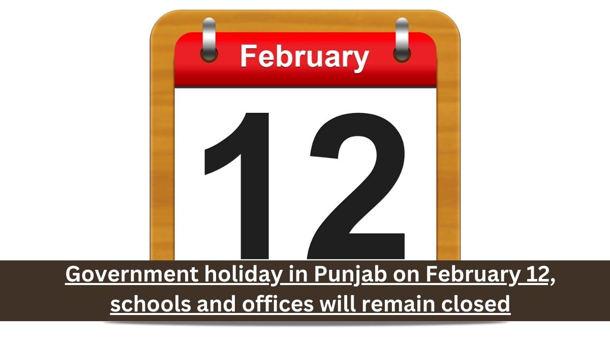 Government holiday in Punjab on February 12