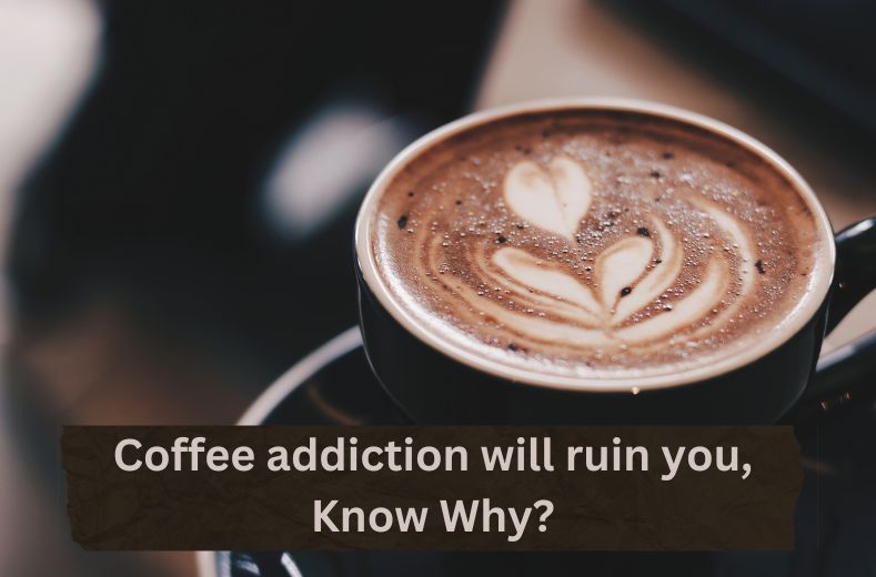 coffee addiction and effects