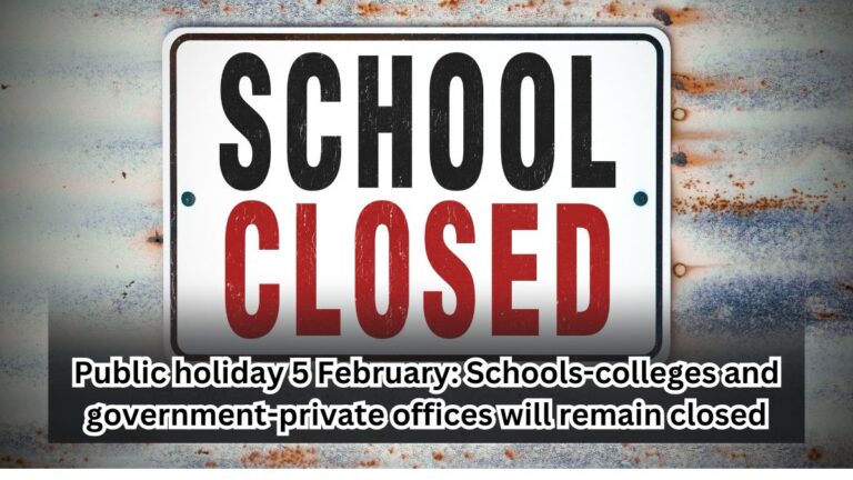 public holiday 5 february,school colleges closed